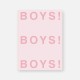 Boys! Boys! Boys!
