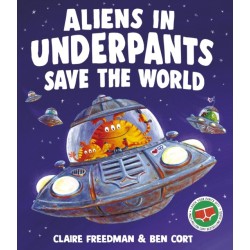 Aliens in Underpants Save the World