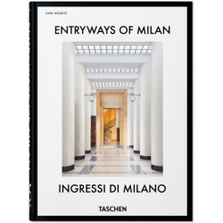 Entryways of Milan. Ingressi di Milano. 45th Ed.