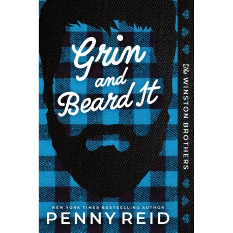 Grin and Beard It: A Small Town Opposites Attract Romance (Winston Brothers Book 2)