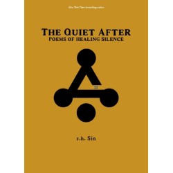 The Quiet After: Poems of Healing Silence
