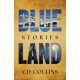 Blue Land: Stories