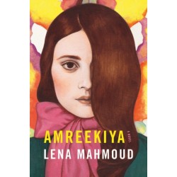 Amreekiya: A Novel