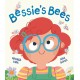 Bessie's Bees: A story about new experiences with a neurodiverse child at its heart