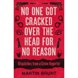 No One Got Cracked Over the Head for No Reason