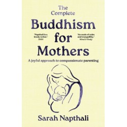 The Complete Buddhism for Mothers