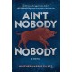 Ain't Nobody, Nobody