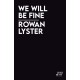 We Will Be Fine