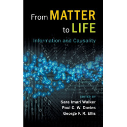 From Matter to Life: Information and Causality