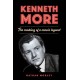 Kenneth More: The Making of a Movie Legend