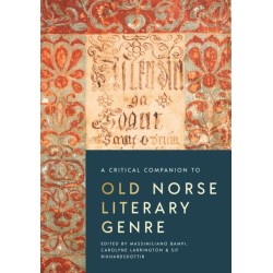 A Critical Companion to Old Norse Literary Genre