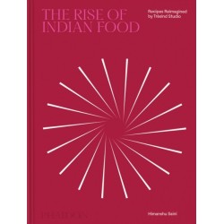 The Rise of Indian Food: Recipes Reimagined by Tresind Studio