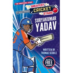 Greatest Cricket Stars: Suryakumar Yadav