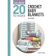 All-New Twenty to Make: Crochet Baby Blankets