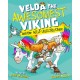 Velda the Awesomest Viking and the Wild Unicorn Chase