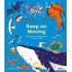 Keep on Moving: The Great Animal Migrations Large and Small
