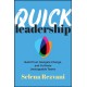 Quick Leadership: Build Trust, Navigate Change, and Cultivate Unstoppable Teams