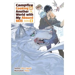 Campfire Cooking in Another World With My Absurd Skill: Omnibus 4 (Light Novel)