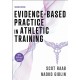 Evidence-Based Practice in Athletic Training