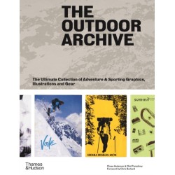 The Outdoor Archive: The Ultimate Collection of Adventure & Sporting Graphics, Illustrations and Gear