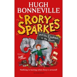 Rory Sparkes and the Elephant in the Room: The hilarious first children's book from Paddington star, Hugh Bonneville