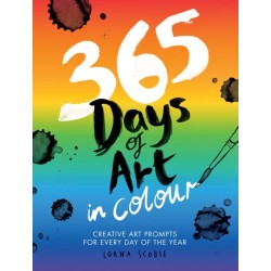 365 Days of Art in Colour: Creative Art Prompts for Every Day of the Year