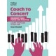 Couch to Concert: Beginner Piano Pieces and Practice: A Get Set! Piano Book for Adult and Teen Beginners