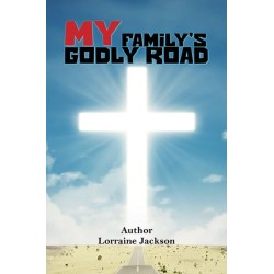 My Family’s Godly Road
