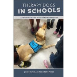 Therapy Dogs in Schools: An Evidence-Based Protocol for Best Practice