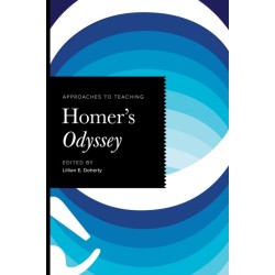 Approaches to Teaching Homer's Odyssey