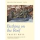 Bathing on the Roof