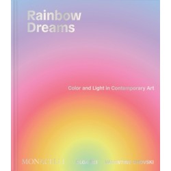 Rainbow Dreams: Color and Light in Contemporary Art