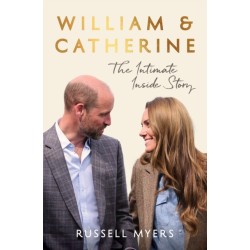 William & Catherine: The Intimate Inside Story