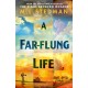 A Far-flung Life