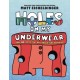 Holes in My Underwear: Over 100 Poems That Will Knock Your Socks Off