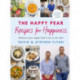 The Happy Pear: Recipes for Happiness: Delicious, Easy Vegetarian Food for the Whole Family