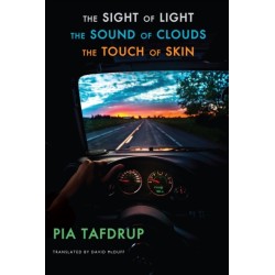 The Sight of Light • The Sound of Clouds • The Touch of Skin: [Senses Quintet: 3, 4 & 5]