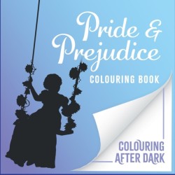 The Pride and Prejudice Colouring Book