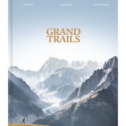 Grand Trails: A Global Anthology of Trail Running
