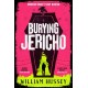 Burying Jericho: The brand new 2025 crime thriller from the award-winning author of KILLING JERICHO