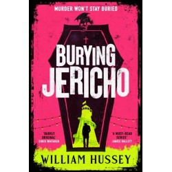 Burying Jericho: The brand new 2025 crime thriller from the award-winning author of KILLING JERICHO