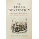 The Rising Generation: Gradual Abolition, Black Legal Culture, and the Making of National Freedom