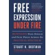 Free Expression Under Fire: Defending Free Speech and Free Press Across the Political Spectrum