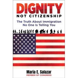 Dignity Not Citizenship: The Truth About Immigration No One Is Telling You