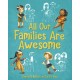 All Our Families Are Awesome
