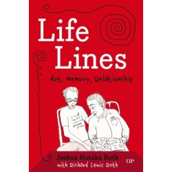 Lifelines: Art, Memory, Relationship