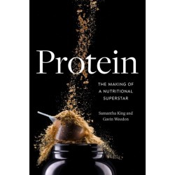 Protein: The Making of a Nutritional Superstar