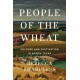 People of the Wheat: Culture and Cultivation in North Texas