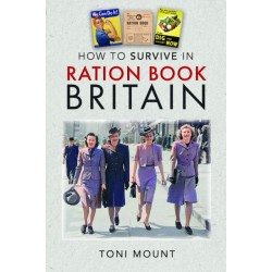 How to Survive in Ration Book Britain
