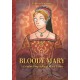Bloody Mary: A Graphic Biography of Mary Tudor